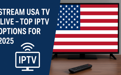 Stream USA TV Live – Top IPTV Options for 2025