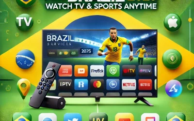 Best IPTV Services for Brazil 2025: Watch TV & Sports Anytime
