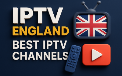 IPTV England | Best IPTV Channels