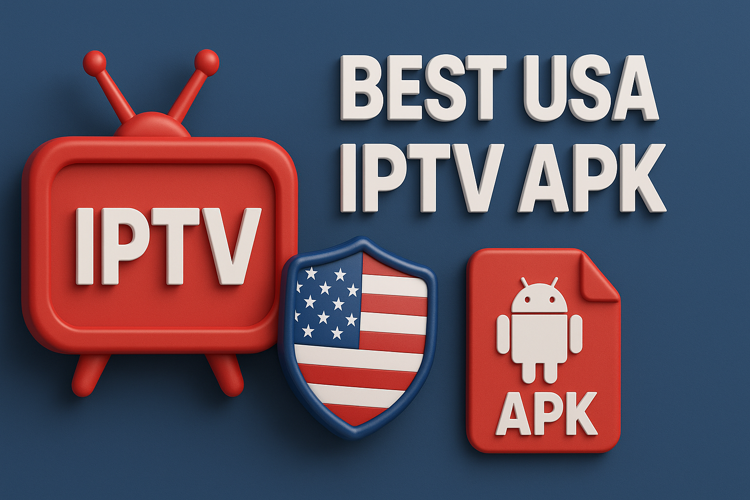 Best USA IPTV APK 2025