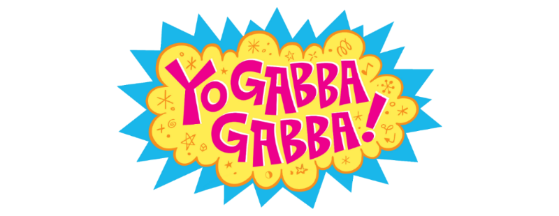 Yo Gabba Gabba!