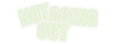 Not Going Out (2006)