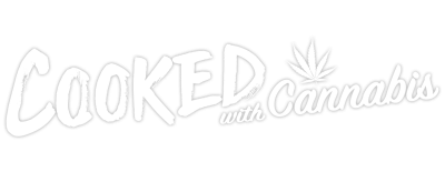 Cooked With Cannabis