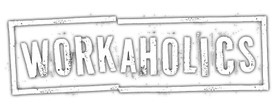 Workaholics