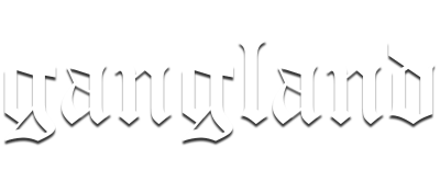 Gangland