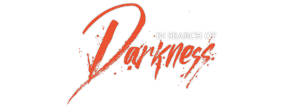 In Search Of Darkness