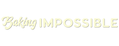 Baking Impossible