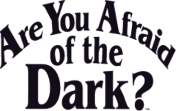 Are You Afraid Of The Dark