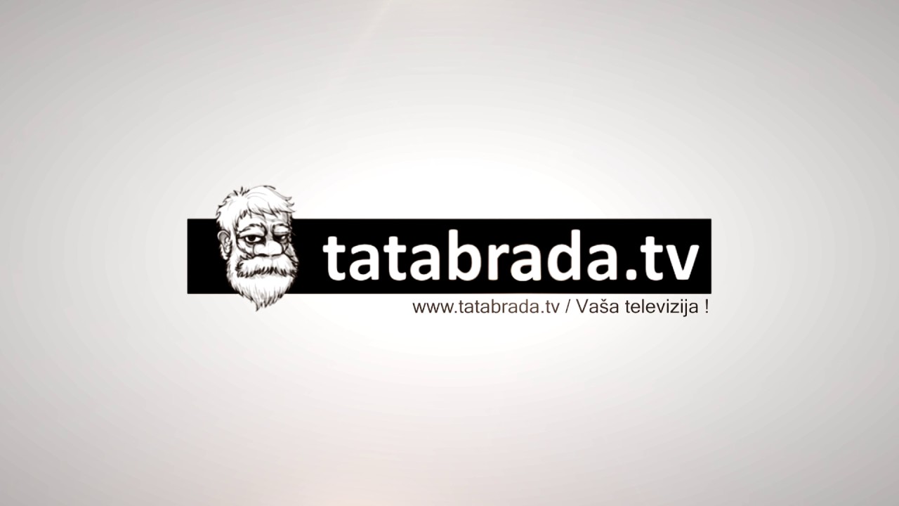 BiH: TATABRADA TV ᶠᴴᴰ