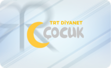 TRT DIYANET ÇOCUK |ᵀᴿ