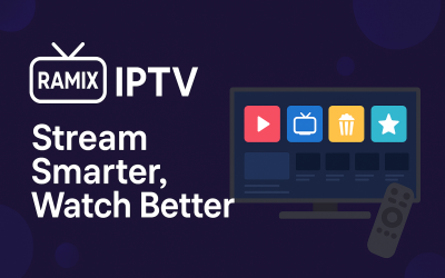Ramix IPTV: Access Worldwide Live Channels