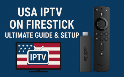 USA IPTV on Firestick: Ultimate Guide & Setup