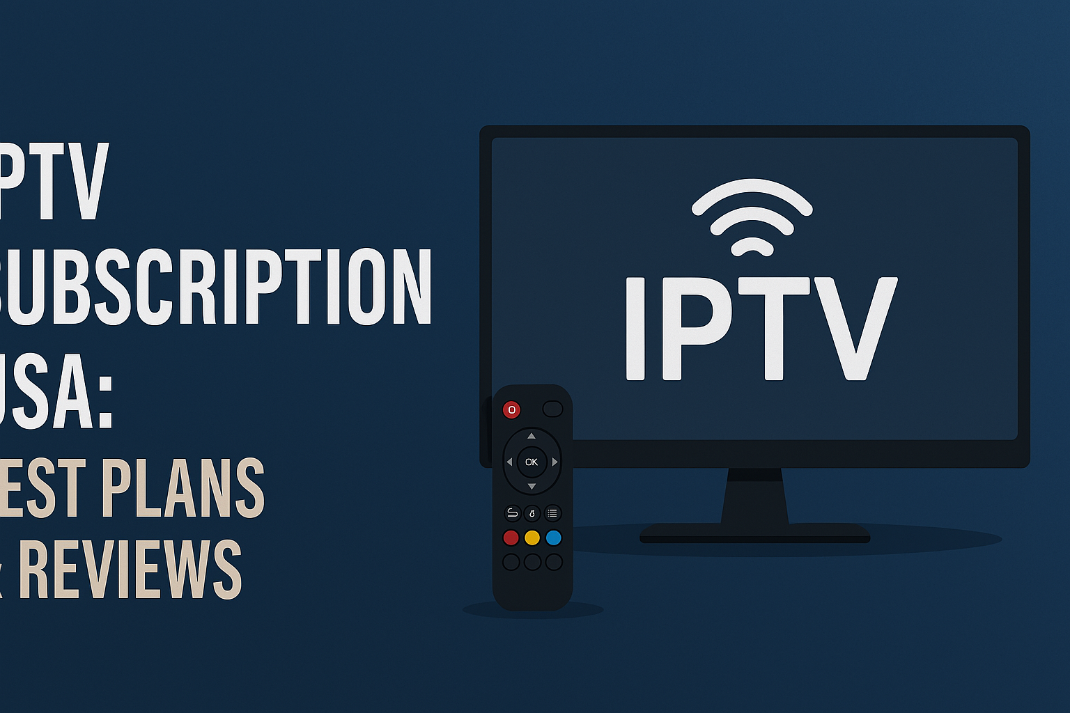 ChatGPT Image Apr 7, 2025, 10_38_26 AM IPTV Subscription USA: Best Plans & Reviews