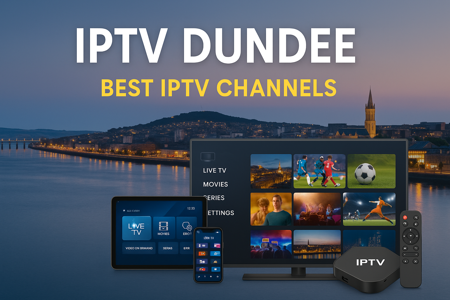 IPTV Dundee