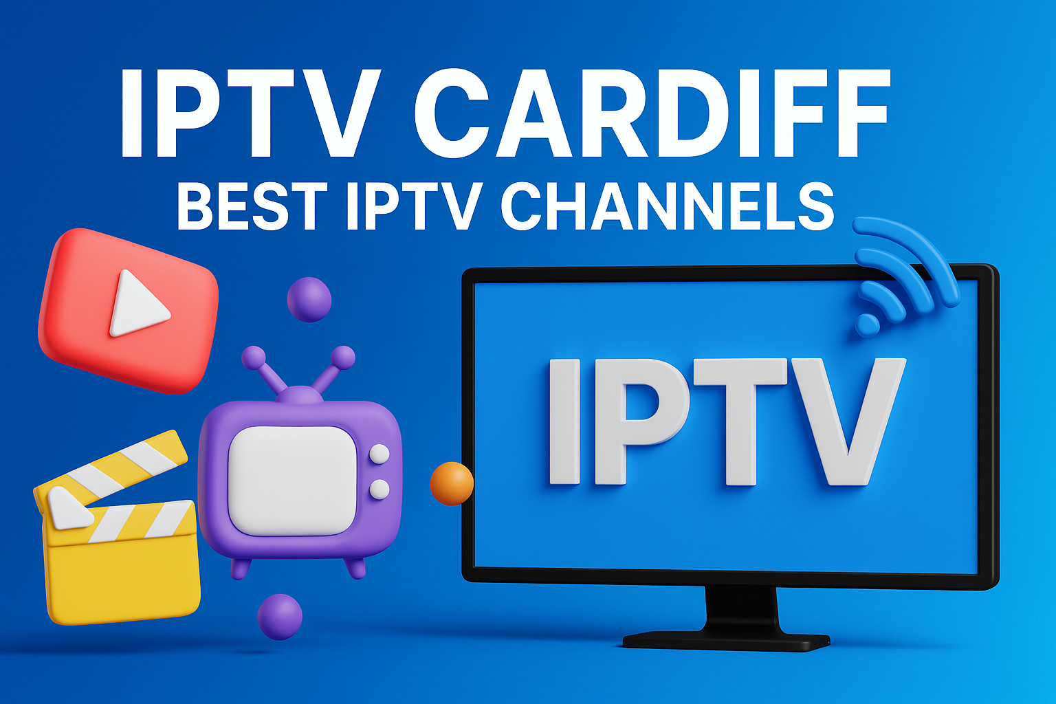 IPTV Cardiff