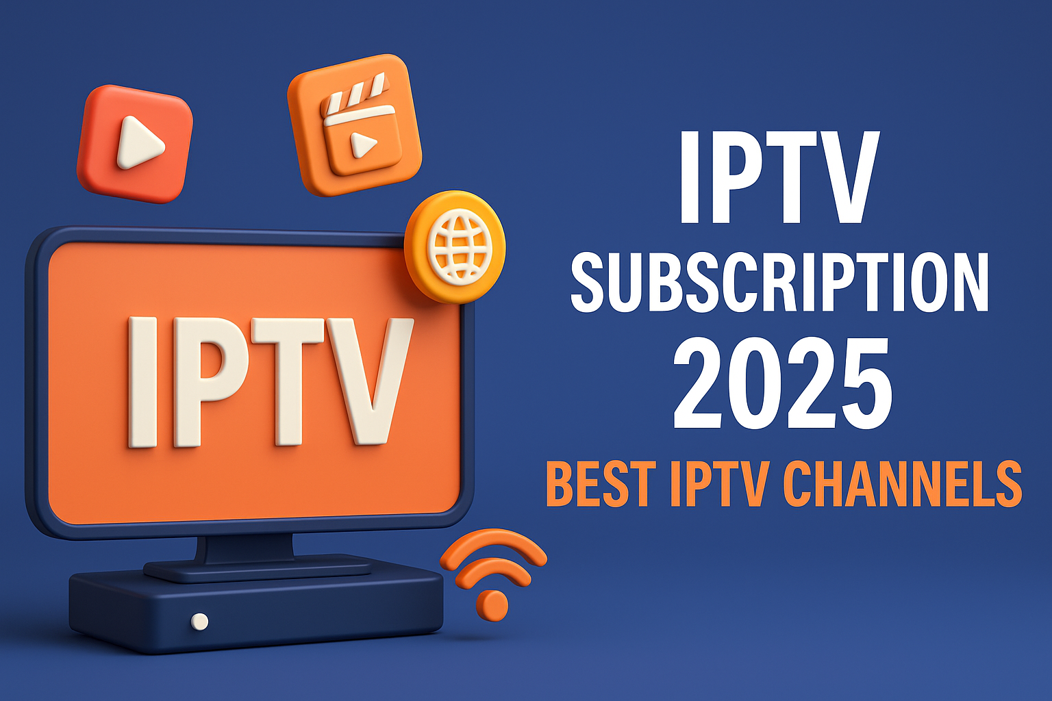 IPTV Subscription 2025