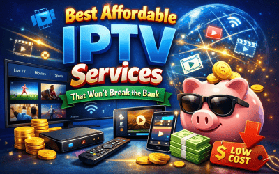 Blog/1 8 Best Affordable IPTV Services That Won’t Break the Bank