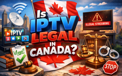 Blog/1 2 Is IPTV Legal in Canada?