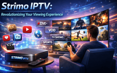 Blog/1 4 Strimo IPTV: Revolutionizing Your Viewing Experience